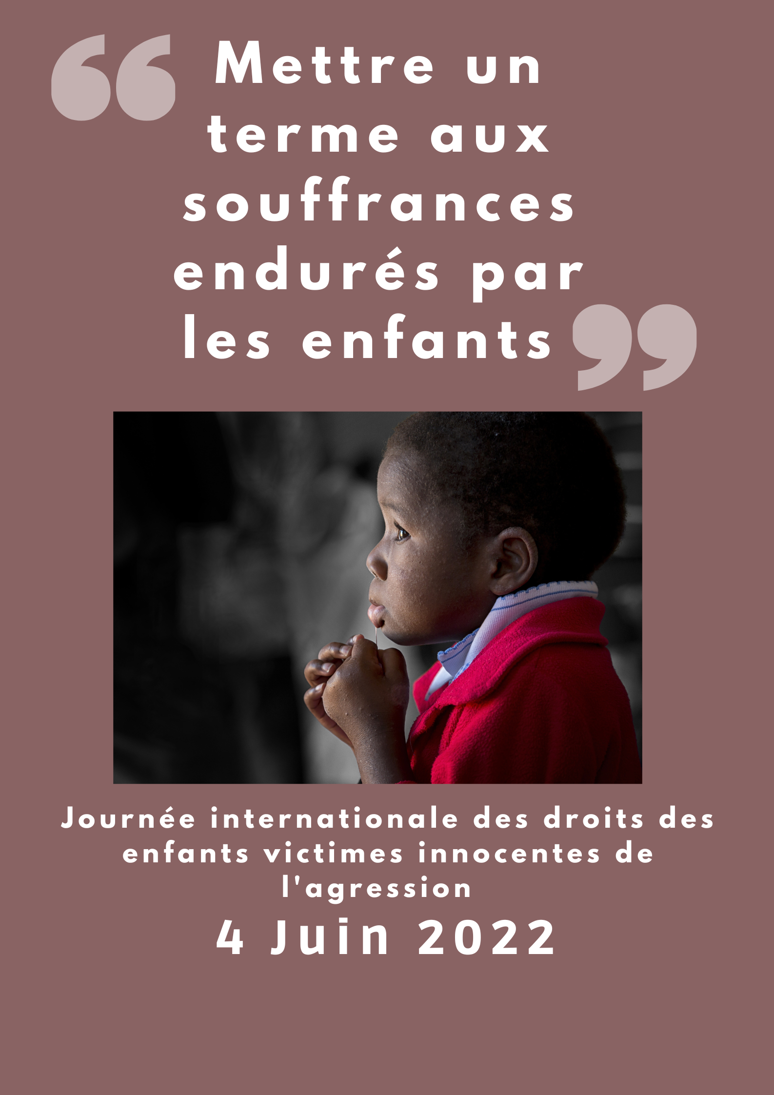 Journée internationale des droits des enfants victimes innocentes de l'agression  